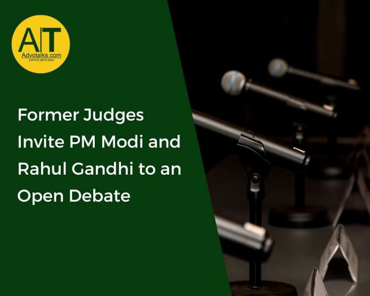 Former Judges Invite PM Modi And Rahul Gandhi To An Open Debate