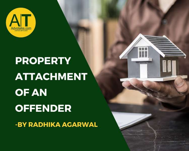 Property Attachment Of An Offender