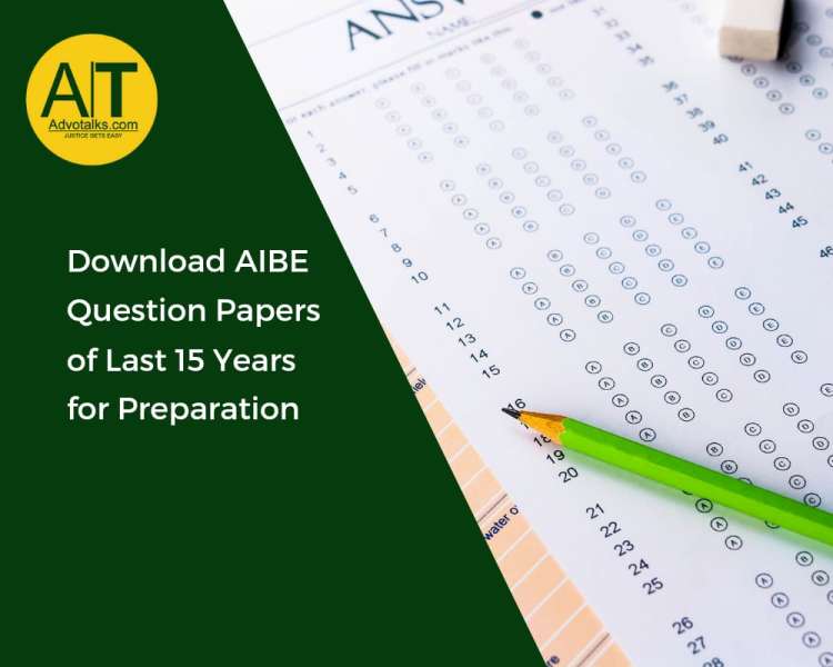 Download AIBE Question Papers Of Last 15 Years For Preparation